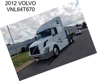 2012 VOLVO VNL64T670