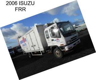 2006 ISUZU FRR