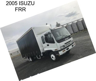 2005 ISUZU FRR