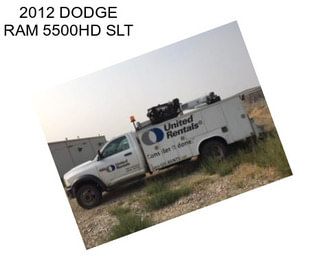 2012 DODGE RAM 5500HD SLT
