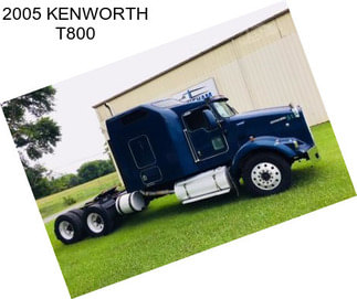 2005 KENWORTH T800