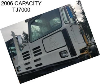 2006 CAPACITY TJ7000