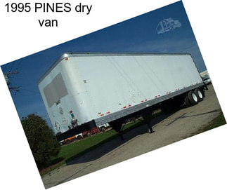 1995 PINES dry van