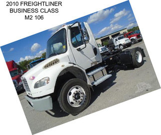 2010 FREIGHTLINER BUSINESS CLASS M2 106