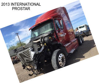 2013 INTERNATIONAL PROSTAR