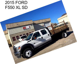 2015 FORD F550 XL SD