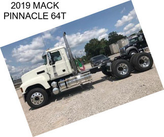 2019 MACK PINNACLE 64T