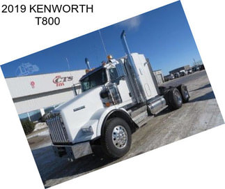 2019 KENWORTH T800