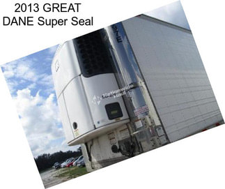 2013 GREAT DANE Super Seal