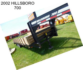 2002 HILLSBORO 700