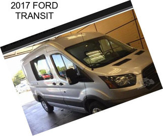 2017 FORD TRANSIT