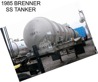 1985 BRENNER SS TANKER