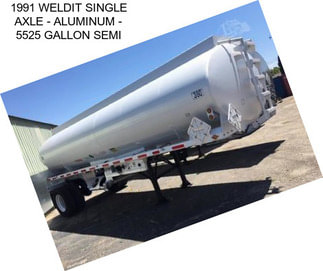 1991 WELDIT SINGLE AXLE - ALUMINUM - 5525 GALLON SEMI