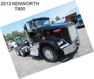 2013 KENWORTH T800