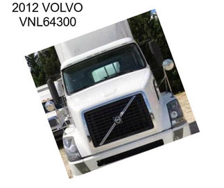 2012 VOLVO VNL64300