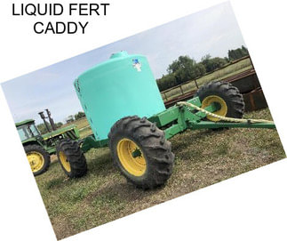 LIQUID FERT CADDY