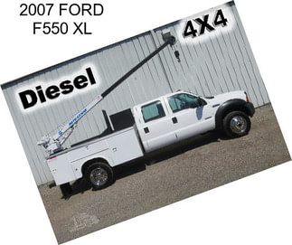 2007 FORD F550 XL