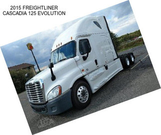 2015 FREIGHTLINER CASCADIA 125 EVOLUTION