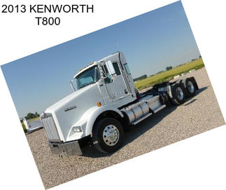 2013 KENWORTH T800