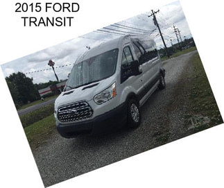 2015 FORD TRANSIT