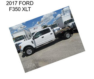 2017 FORD F350 XLT