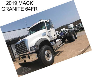 2019 MACK GRANITE 64FR