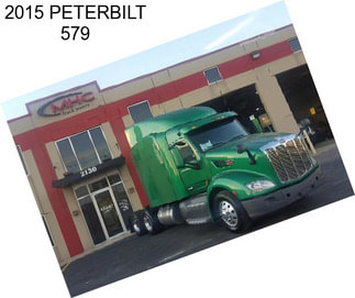 2015 PETERBILT 579