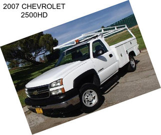 2007 CHEVROLET 2500HD