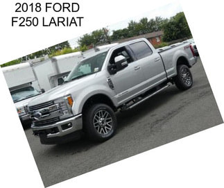 2018 FORD F250 LARIAT