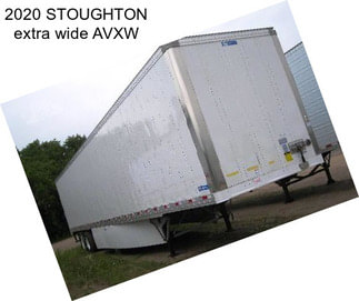 2020 STOUGHTON extra wide AVXW