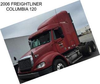 2006 FREIGHTLINER COLUMBIA 120