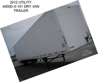 2012 UTILITY 4000D-X-101 DRY VAN TRAILER