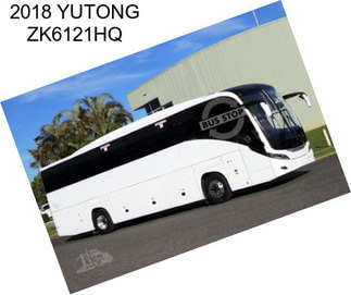2018 YUTONG ZK6121HQ