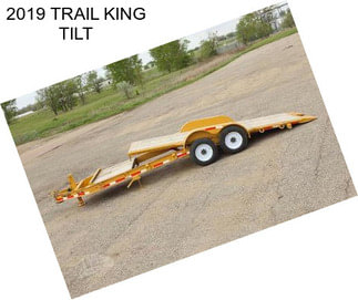 2019 TRAIL KING TILT