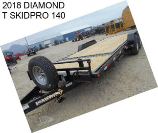 2018 DIAMOND T SKIDPRO 140