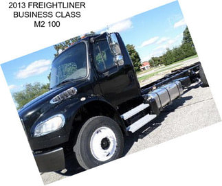 2013 FREIGHTLINER BUSINESS CLASS M2 100