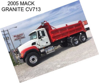 2005 MACK GRANITE CV713