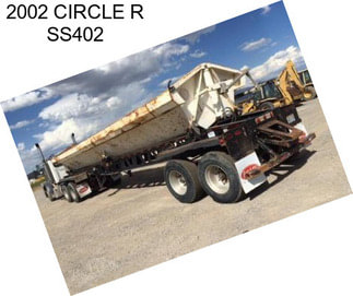 2002 CIRCLE R SS402