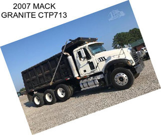 2007 MACK GRANITE CTP713