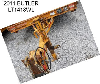 2014 BUTLER LT1418WL