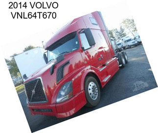 2014 VOLVO VNL64T670