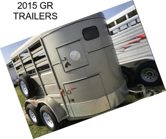 2015 GR TRAILERS