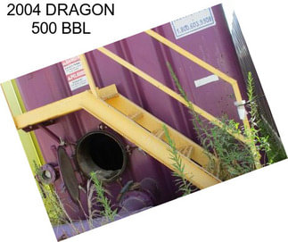 2004 DRAGON 500 BBL