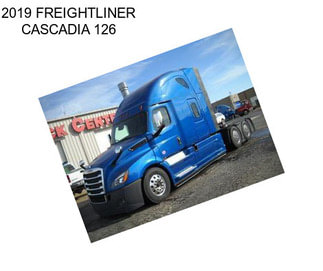 2019 FREIGHTLINER CASCADIA 126