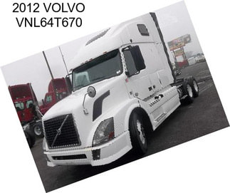 2012 VOLVO VNL64T670