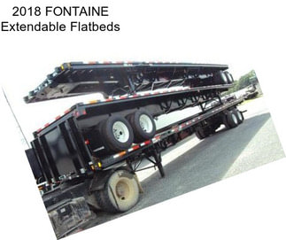 2018 FONTAINE Extendable Flatbeds