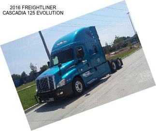 2016 FREIGHTLINER CASCADIA 125 EVOLUTION