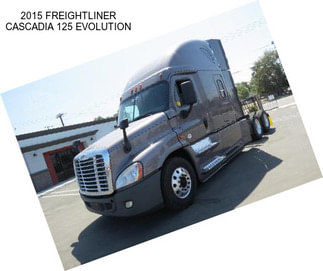 2015 FREIGHTLINER CASCADIA 125 EVOLUTION