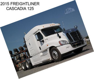 2015 FREIGHTLINER CASCADIA 125