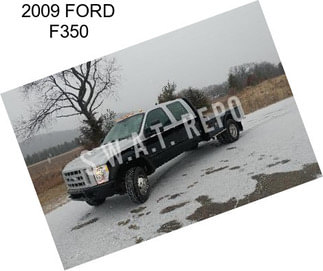 2009 FORD F350